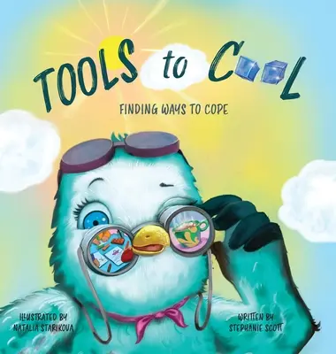 Nástroje do pohody: Hledání způsobů, jak si poradit - Tools to Cool: Finding Ways to Cope
