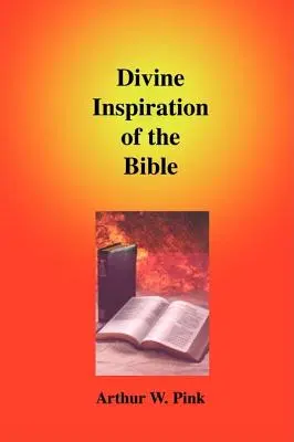 Božská inspirace Bible - Divine Inspiration of the Bible