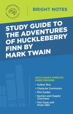 Studijní příručka k Dobrodružství Huckleberryho Finna od Marka Twaina - Study Guide to The Adventures of Huckleberry Finn by Mark Twain