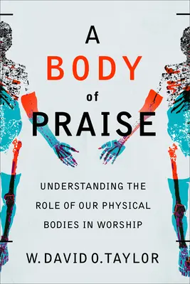 Tělo chvály - Body of Praise