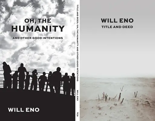 Titul a skutek / Ach, ta lidskost a jiné dobré úmysly - Title and Deed / Oh, the Humanity and Other Good Intentions