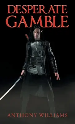 Zoufalá hra - Desperate Gamble