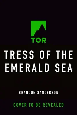 Treska Smaragdového moře - Tress of the Emerald Sea