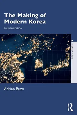 Vytváření moderní Koreje - The Making of Modern Korea