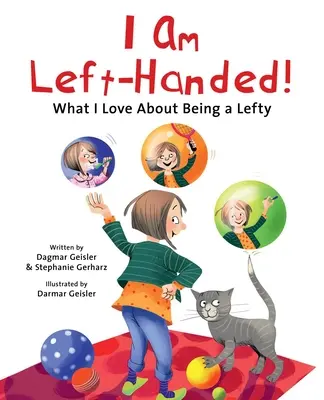 Jsem levák! Co miluji na tom, že jsem levák: Jak se mi líbí být levákem? - I Am Left-Handed!: What I Love about Being a Lefty
