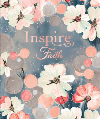 Inspire Faith Bible Nlt, vydání s možností vyplňování (Leatherlike, Watercolor Garden): Bible pro vybarvování a kreativní deník - Inspire Faith Bible Nlt, Filament-Enabled Edition (Leatherlike, Watercolor Garden): The Bible for Coloring & Creative Journaling