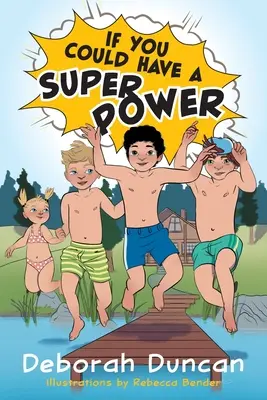 Kdybys mohl mít superschopnost - If You Could Have a Superpower