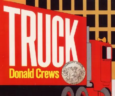 Truck Board Book: Caldecott Honor Award Winner - Truck Board Book: A Caldecott Honor Award Winner