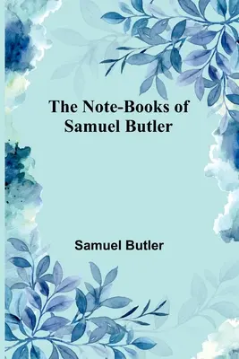 Zápisky Samuela Butlera - The Note-Books of Samuel Butler