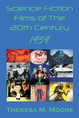 Vědeckofantastické filmy 20. století: 1959 - Science Fiction Films of The 20th Century: 1959