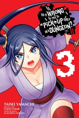 Je špatné balit holky v dungeonu? II, Vol. 3 (Manga) - Is It Wrong to Try to Pick Up Girls in a Dungeon? II, Vol. 3 (Manga)