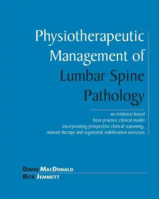 Fyzioterapeutická léčba patologických stavů bederní páteře - Physiotherapeutic Management of Lumbar Spine Pathology