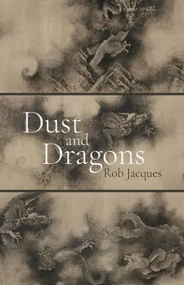 Prach a draci - Dust and Dragons