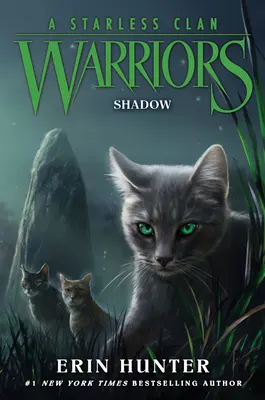 Válečníci: Klan bez hvězd #3: Stín - Warriors: A Starless Clan #3: Shadow
