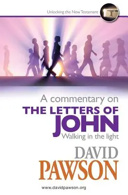 Komentář k Janovým listům - A Commentary on the Letters of John