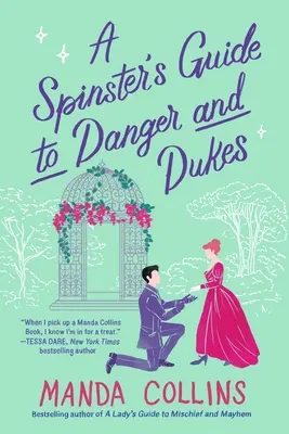 Průvodce staré panny po nebezpečí a vévodech - A Spinster's Guide to Danger and Dukes
