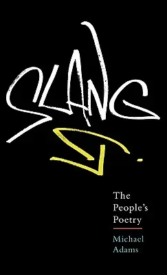 Slang: Lidová poezie - Slang: The People's Poetry