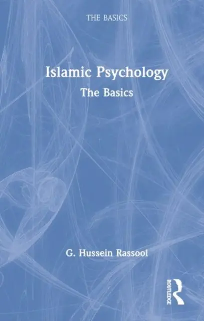 Islámská psychologie: Základy - Islamic Psychology: The Basics