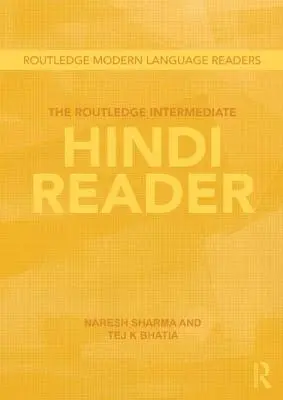 The Routledge Intermediate Hindi Reader (Čítanka pro středně pokročilé v hindštině) - The Routledge Intermediate Hindi Reader
