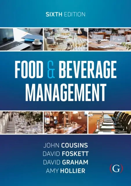 Food and Beverage Management - Pro pohostinství, cestovní ruch a události - Food and Beverage Management - For the hospitality, tourism and event industries