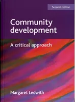 Komunitní rozvoj - kritický přístup - Community development - A critical approach