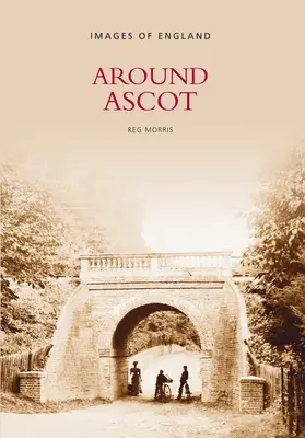 Kolem Ascotu - Around Ascot
