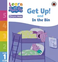 Učte se s Peppou Phonics Level 1 Book 4 - Vstávej! a Do koše (Phonics Reader) - Learn with Peppa Phonics Level 1 Book 4 - Get Up! and In the Bin (Phonics Reader)