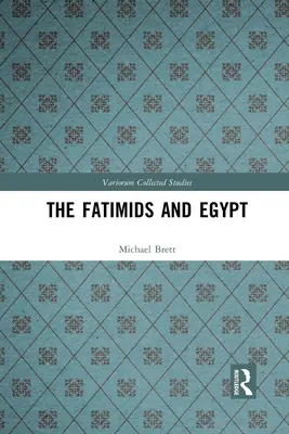 Fátimovci a Egypt - The Fatimids and Egypt