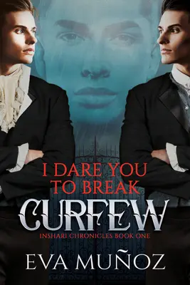 Vyzývám vás, abyste porušili zákaz vycházení: Svazek 1 - I Dare You to Break Curfew: Volume 1