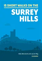 Krátké procházky v Surrey Hills - Short Walks in the Surrey Hills