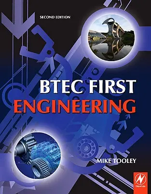 Btec First Engineering: Povinné a vybrané volitelné jednotky pro Btec Firsts in Engineering: Inženýrství: povinné a vybrané volitelné jednotky pro Btec Firsts in Engineering - Btec First Engineering: Mandatory and Selected Optional Units for Btec Firsts in Engineering