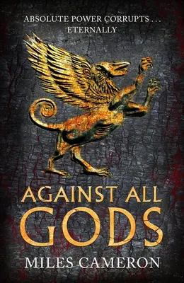 Proti všem bohům: 1. díl - Against All Gods: Volume 1