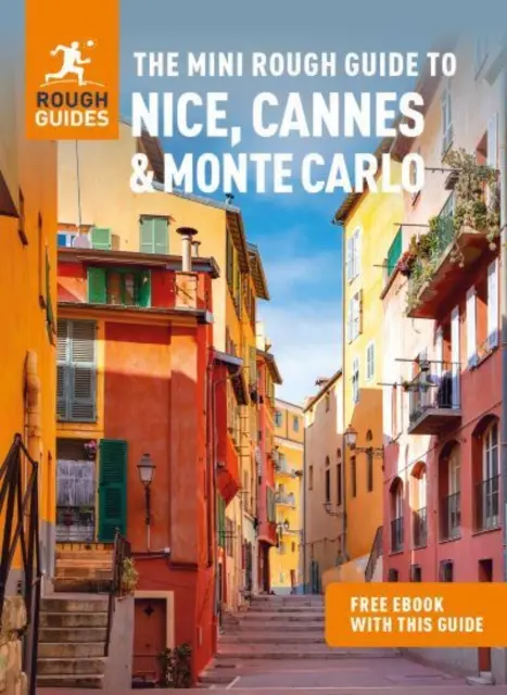 Mini průvodce Rough Guide po Nice, Cannes a Monte Carlu (Cestovní průvodce s elektronickou knihou zdarma) - The Mini Rough Guide to Nice, Cannes & Monte Carlo (Travel Guide with Free Ebook)