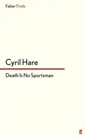 Smrt není žádný sportovec - Death Is No Sportsman