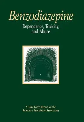 Benzodiazepinová závislost, toxicita a zneužívání: Zpráva pracovní skupiny Americké psychiatrické asociace - Benzodiazepine Dependence, Toxicity, and Abuse: A Task Force Report of the American Psychiatric Association