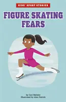 Obavy z krasobruslení - Figure Skating Fears