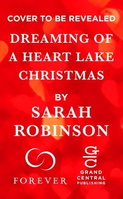 Snění o Vánocích u jezera Heart Lake: Včetně bonusové novely Melindy Curtisové - Dreaming of a Heart Lake Christmas: Includes a Bonus Novella by Melinda Curtis