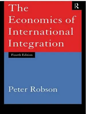 Ekonomika mezinárodní integrace - The Economics of International Integration