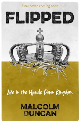 Obrácený: Život v království vzhůru nohama - Flipped: Life in the Upside Down Kingdom