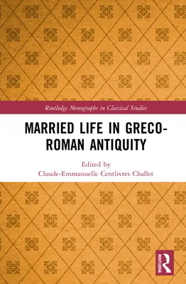 Manželský život v řecko-římské antice - Married Life in Greco-Roman Antiquity