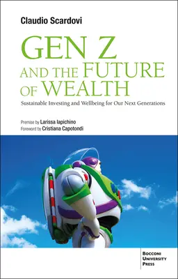 Generace Z a budoucnost bohatství: Udržitelné investování a blahobyt pro naše příští generace - Gen Z and the Future of Wealth: Sustainable Investing and Wellbeing for Our Next Generations