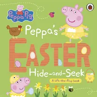 Prasátko Peppa: Peppina velikonoční schovávačka - knížka se zvedacími klapkami - Peppa Pig: Peppa's Easter Hide and Seek - A lift-the-flap book