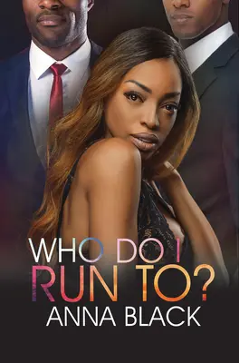 Ke komu utíkám? - Who Do I Run To?