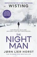 Noční muž - nový pulzující román z bestselleru č. 1, který se nyní stal hlavním pořadem BBC4 - Night Man - The pulse-racing new novel from the No. 1 bestseller now a major BBC4 show