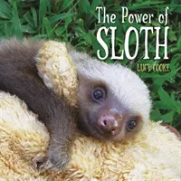 Síla lenosti - Power of Sloth