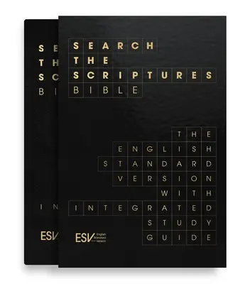 ESV Search the Scriptures Bible: Bible v anglické standardní verzi s integrovanou studijní příručkou - ESV Search the Scriptures Bible: The English Standard Version Bible with Integrated Study Guide