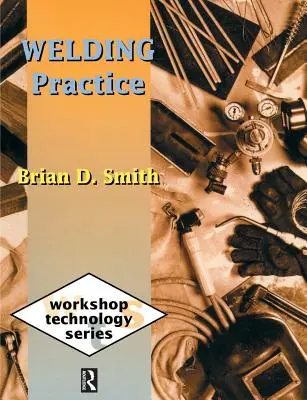 Svářečská praxe - Welding Practice