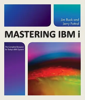 Zvládnutí IBM i - Mastering IBM i