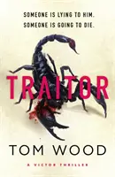 Zrádce - nejzamotanější akční thriller roku - Traitor - The most twisty, action-packed action thriller of the year
