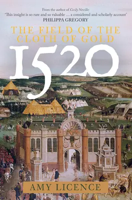 1520: Pole zlatého plátna - 1520: The Field of the Cloth of Gold